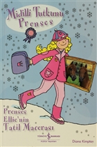 Midilli Tutkunu Prenses - Prenses Ellie`nin Maceras  Bankas Kltr Yaynlar