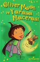 Oliver Moon ve Yarasa Maceras  Bankas Kltr Yaynlar