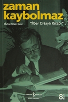 Zaman Kaybolmaz - lber Ortayl Kitab  Bankas Kltr Yaynlar