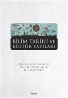 Bilim Tarihi ve Kltr Yazlar aret Yaynlar