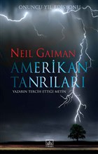 Amerikan Tanrlar Onuncu Yl Edisyonu thaki Yaynlar
