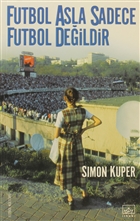 Futbol Asla Sadece Futbol Deildir thaki Yaynlar