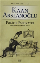Politik Psikiyatri Yanlmann Gereklii 2 thaki Yaynlar