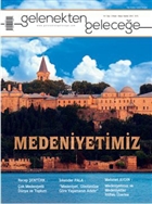 Gelenekten Gelecee Dergisi Say: 2 Medeniyetimiz Kadim Yaynlar