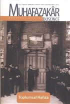 Muhafazakar Dnce Dergisi Say: 24 Yl: 6 Nisan-Mays-Haziran 2010 Kadim Yaynlar