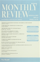 Monthly Review Bamsz Sosyalist Dergi Say: 15 / Austos 2007 Monthly Review Dergisi