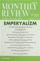 Monthly Review Bamsz Sosyalist Dergi Say: 5 / Mays 2006 Monthly Review Dergisi
