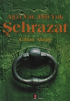 Ağzı Var, Dili Yok Şehrazat Kapı Yayınları