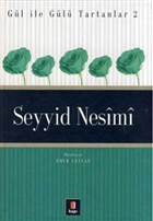 Seyyid Nesimi Gl ile Gl Tartanlar 2 Kap Yaynlar