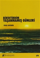 Biriktirdim Yaanmam Gnleri Karahan Kitabevi