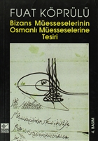 Bizans Messeselerinin Osmanl Messeselerine Tesiri Kaynak Yaynlar