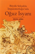 Byk Seluklu mparatorluu`nda Ouz syan Kitabevi Yaynlar