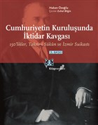 Cumhuriyetin Kuruluunda ktidar Kavgas Kitap Yaynevi