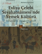 Evliya elebi Seyahatnamesi`nde Yemek Kltr Kitap Yaynevi