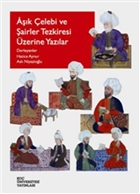 Ak elebi ve airler Tezkiresi zerine Yazlar Ko niversitesi Yaynlar