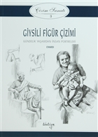 Giysili Figr izimi - izim Sanat Serisi 3 Koleksiyon Yaynclk
