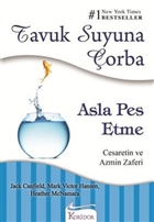 Tavuk Suyuna orba - Asla Pes Etme Koridor Yaynclk