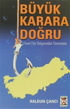Byk Karara Doru Kum Saati Yaynclk