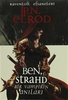 Ben, Strahd - Bir Vampirin Anlar Laika Yaynclk