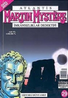 Atlantis (zel Seri) Say:29 Gizemli Dnyamz Martin Mystere mkanszlklar Dedektifi Lal Kitap