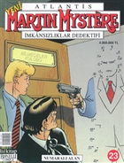Martin Mystere İmkansızlar Dedektifi Sayı: 23 Numaralı Alan Lal Kitap