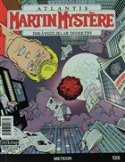 Martin Mystere İmkansızlıklar Dedektifi Sayı: 135 Meteor Lal Kitap