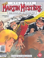 Martin Mystere Say: 32 mkanszlar Dedektifi Cengiz Han Operasyonu Lal Kitap