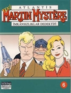 Yeni Atlantis Martin Mystere Cilt: 6 mkanszlklar Dedektifi Lal Kitap