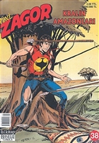 Yeni Zagor Say: 38 Kraln Amazonlar Lal Kitap