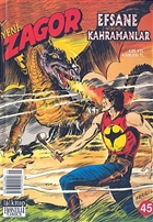 Yeni Zagor Say: 45 Efsane Kahramanlar Lal Kitap