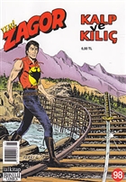 Yeni Zagor Say: 98 Kalp ve Kl Lal Kitap