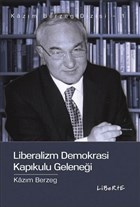 Liberalizm Demokrasi  Kapkulu Gelenei Liberte Yaynlar
