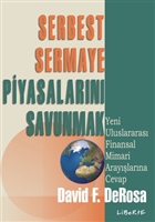 Serbest Sermaye Piyasalarn Savunmak Liberte Yaynlar