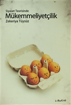 Siyaset Teorisinde Mkemmelliyetilik Liberte Yaynlar