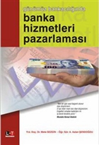 Gnmz Bankaclnda Banka Hizmetleri Pazarlamas Literatrk Academia