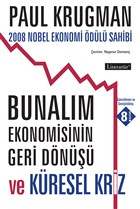 Bunalm Ekonomisinin Geri Dn ve Kresel Kriz Literatr Yaynclk