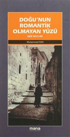 Dou`nun Romantik Olmayan Yz Mana Yaynlar