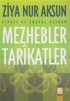 Siyasi ve Sosyal Adan Mezhebler Tarikatlar Marifet Yaynlar