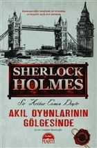 Akl Oyunlarnn Glgesinde - Sherlock Holmes Mart Yaynlar