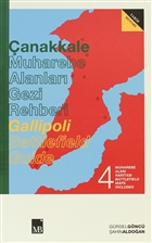 anakkale Muharebe Alanlar Gezi Rehberi - Gallipoli Battlefield Guide MB Yaynevi
