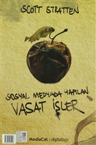 Sosyal Medyada Yaplan Mthi ler - Sosyal Medyada Yaplan Vasat ler MediaCat Kitaplar
