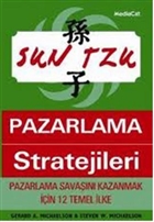 Sun Tzu`dan Pazarlama Stratejileri Pazarlama Savan Kazanmak in 12 Temel lke MediaCat Kitaplar