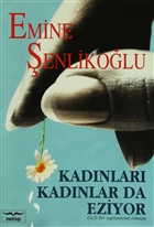 Kadnlar Kadnlar da Eziyor Mektup Yaynlar