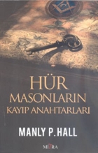Hr Masonlarn Kayp Anahtarlar Mitra Yaynlar