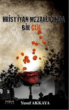 Hristiyan Mezarlnda Bir Gl Mola Kitap