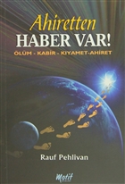 Ahiretten Haber Var! Motif Yaynlar