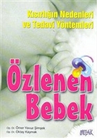 zlenen Bebek Ksrln Nedenleri ve Tedavi Yntemleri Mozaik Yaynlar