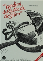 Kendimi Durduracak Deilim Mrekkep Basn Yayn