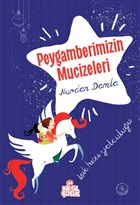 Ik Hz Yolculuu Peygamberimizin Mucizeleri Nesil ocuk Yaynlar