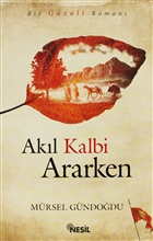 Akl Kalbi Ararken Nesil Yaynlar